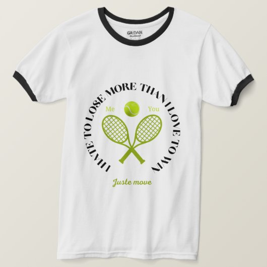 私はTシャツを勝ち取ることが大好きだから負けるのが嫌いだ Tシャツ (デザイン正面)