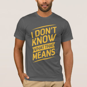 私はTシャツを意味するそのもの知りません Tシャツ
