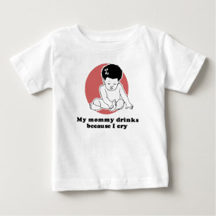 私はTシャツを泣くのでママは飲む ベビーTシャツ