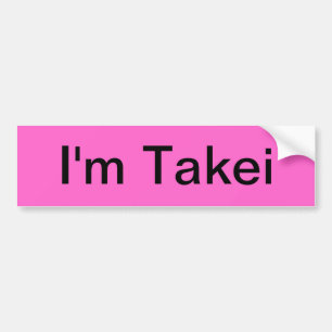 私はTakeiです バンパーステッカー