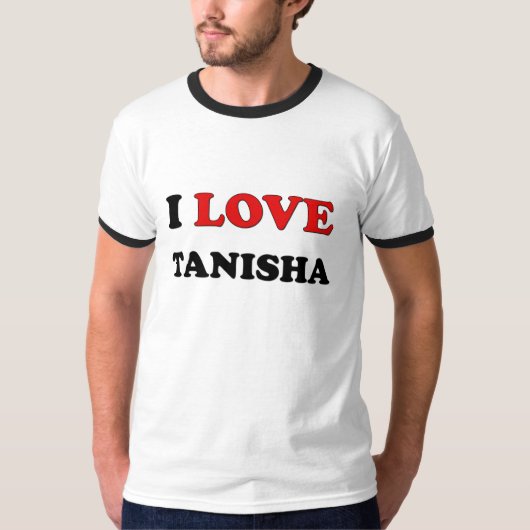 私はTanishaを愛します Tシャツ (正面)
