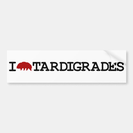 私はTardigradesを愛します バンパーステッカー (正面)