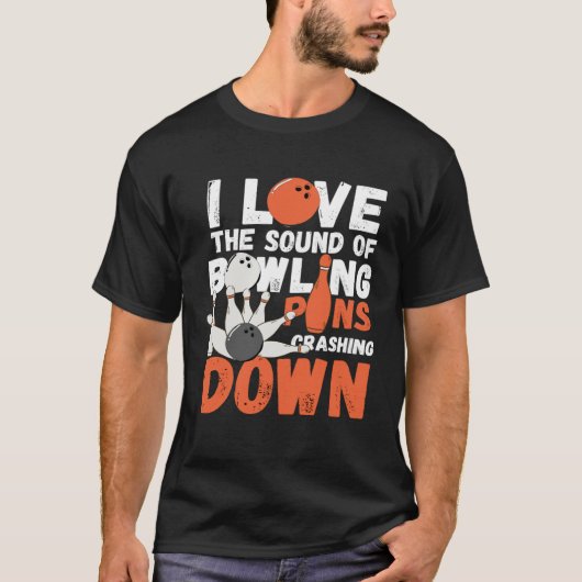 私はTeを打ち砕くボーリングピンの音が大好き Tシャツ (正面)