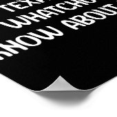 私はTexa Whatchuから私について知っている ポスター (角)