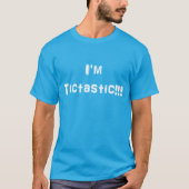 私はTictastic!です!! Tシャツ (正面)