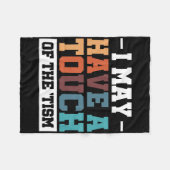 私はTismのTouchを持っているかもしれない3 フリースブランケット (正面(横))