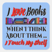 私はTouch私の本好きユーモア スクエアシール (正面)