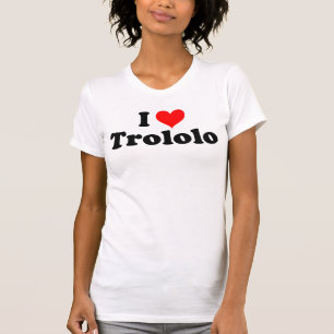 私はTrololoのTシャツを愛します Tシャツ