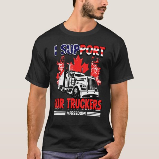 私はTruckers Convoy 2022 Freedom Canada Trucをサポート Tシャツ (正面)