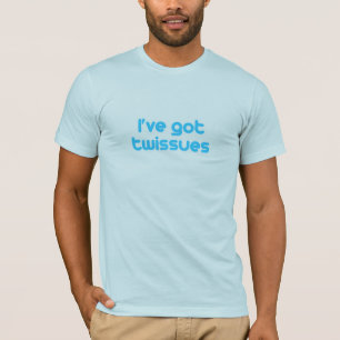私はtwissuesを持っています tシャツ