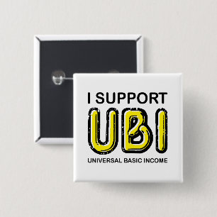 私はUBIユニバーサル基本所得ブラックイエローをサポート 缶バッジ