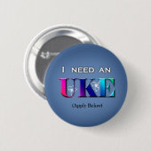 私はUkeボタンを必要とします 缶バッジ (正面&裏面)