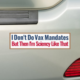 私はVAXの規定を行わないが、その後は意識する バンパーステッカー