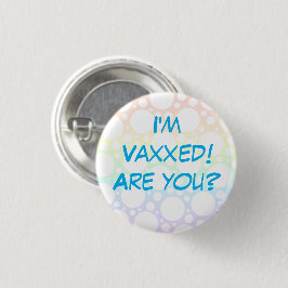 私はVaxxedだ！お前か？レインボーピンオンボタン 缶バッジ