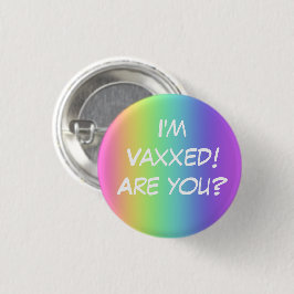 私はVaxxedだ！お前か？レインボーピンオンボタン 缶バッジ