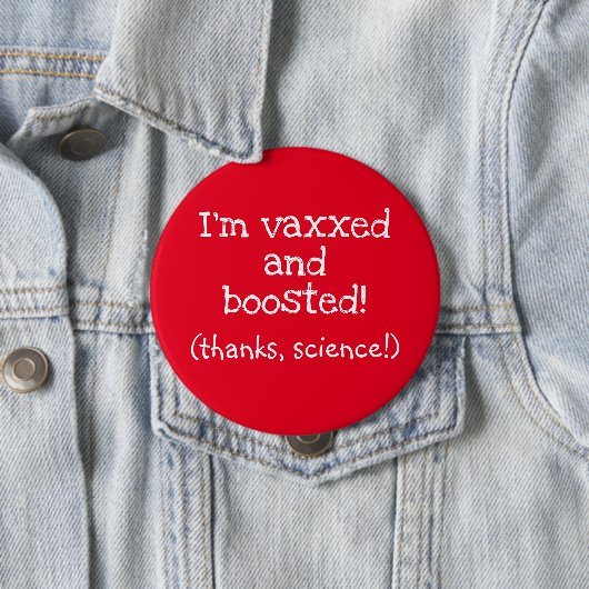 私はVaxxedと昇圧さ感謝していれ(科学!)ボタン 缶バッジ (インサイチュ)