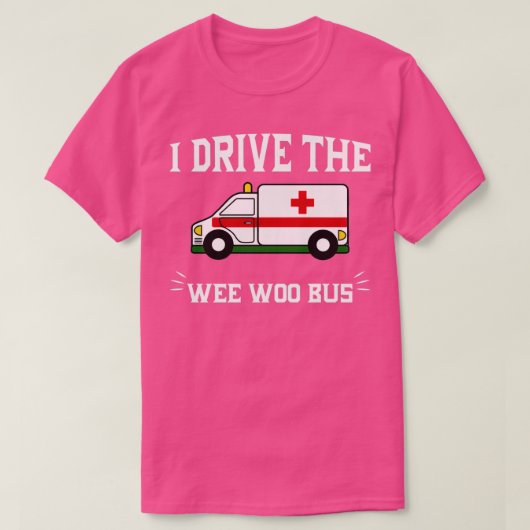 私はWee Wooバス12を運転する Tシャツ (デザイン正面)