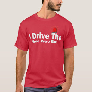 私はWee Woo Bus 4を運転する Tシャツ