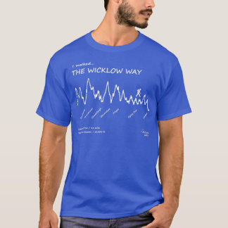 私はWicklow Way Elevation Profileを歩いた Tシャツ