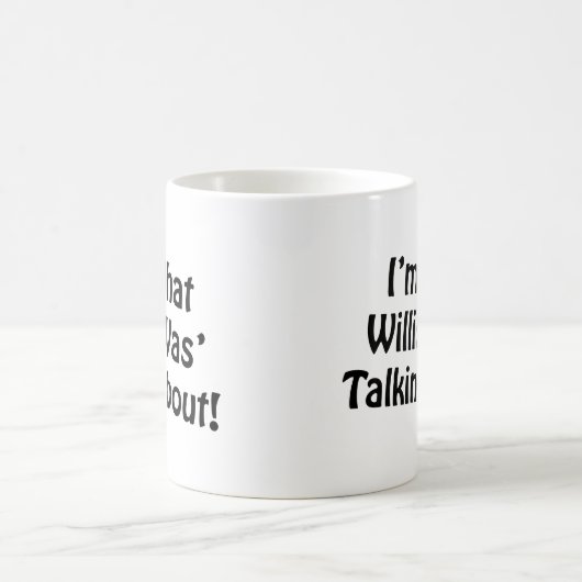 私はWillisがTalkinの「一続きだったものです! コーヒーマグカップ (中央)