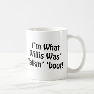 私はWillisがTalkinの「一続きだったものです! コーヒーマグカップ