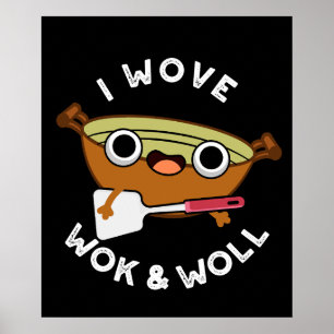 私はWokとWoll Wok Pun Dark BGおもしろいを中国の愛している ポスター