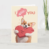 私はWoof You Corgi Dog Pun Valentine & Annivesary カード (正面)