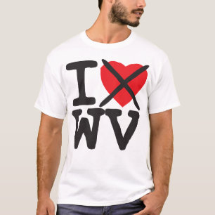 私はWV -ウェストヴァージニア--を憎みます Tシャツ