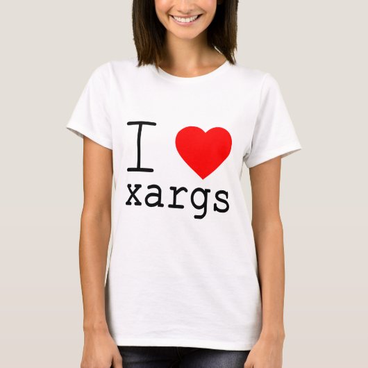 私はxargsが好き tシャツ (正面)