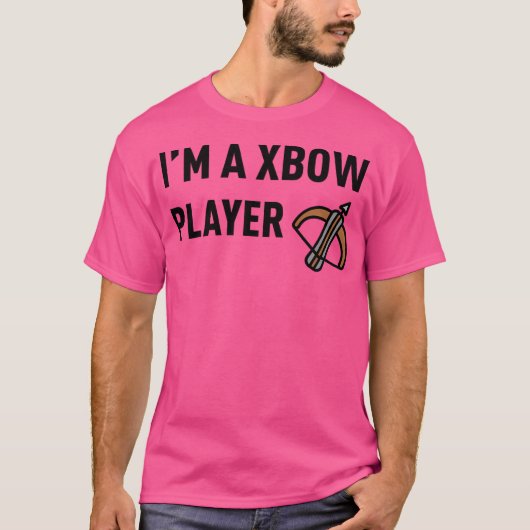 私はXbowプレーヤーである – Cr Tシャツ (正面)
