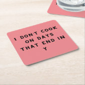 私はYで終わる日に調理師しない、おもしろい料理 スクエアペーパーコースター (アングル)