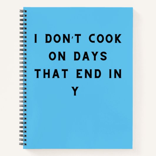 私はYで終わる日に調理師しない、おもしろい料理 ノートブック (正面)