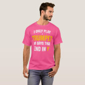 私はY遊で終わる日にラッパを吹おもしろいく Tシャツ (正面フル)