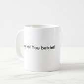 私はyaを舐めます! betcha! コーヒーマグカップ (正面左)