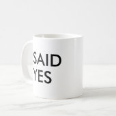 私はyes・マグと言った |婚約結婚のバレンタインデー コーヒーマグカップ (正面左)