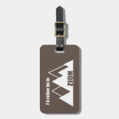 私はZion National Park Utah Mountainにいるほうがいい ラゲッジタグ (正面縦)