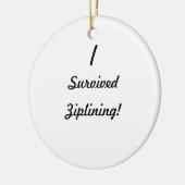 私はzipliningを生き延びました! セラミックオーナメント (左)