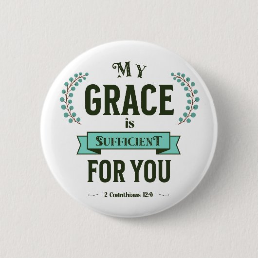 私への恵みは十分なり 聖句 ティール 缶バッジ (正面)