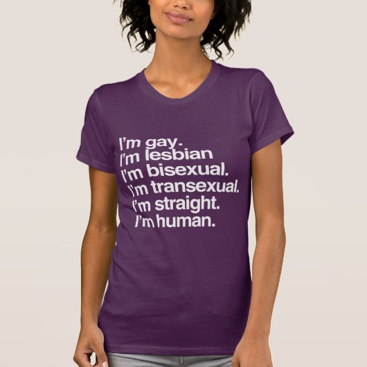 私もあなたと同じ人間です Tシャツ (正面)