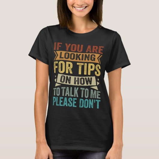 私もしに話す方法のヒントを探しているP Tシャツ (正面)