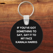 私もしの得顔に言いたいことがある キーホルダー (正面)