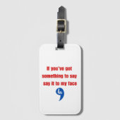 私もしの得顔に言いたいことがある ラゲッジタグ (正面縦)