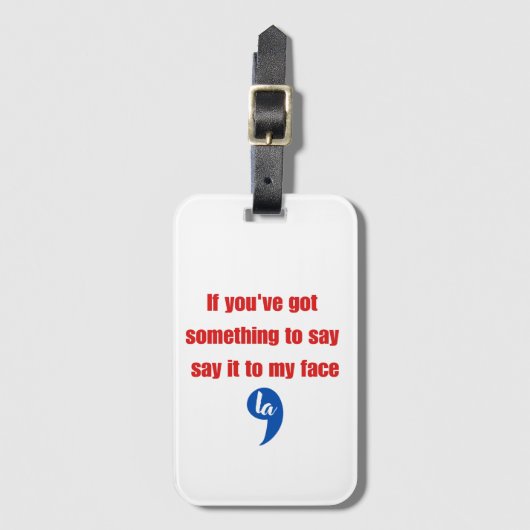 私もしの得顔に言いたいことがある ラゲッジタグ (正面縦)