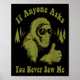 私もしの頼Bigfoot Sasqを見たこおもしろいとがない ポスター