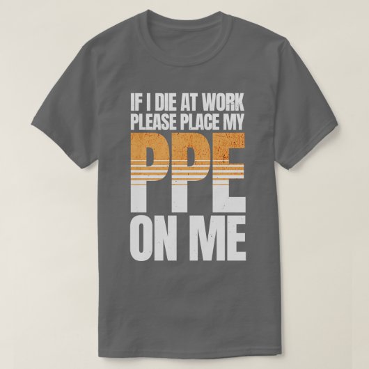 私もしは仕事で死んおもしろいだ Tシャツ (デザイン正面)