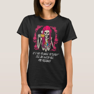 私もしは地獄に行く私の友人サルカと一緒におもしろいいる Tシャツ