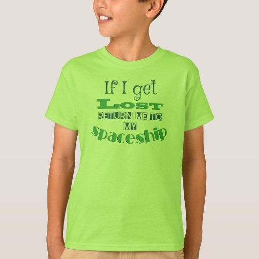 私もしは失った宇宙船に戻る。 Tシャツ (正面)