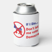 私もしは死ぬ…民主党に投票させないで 缶クーラー (缶裏面)