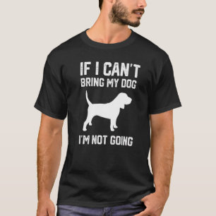 私もしは犬を連れて行けない Tシャツ