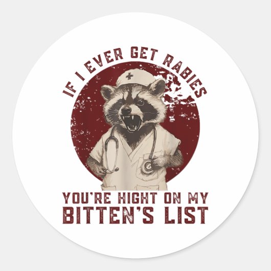 私もしは狂犬病を取得する、あなたの高い私のビチンのリスト ラウンドシール (正面)